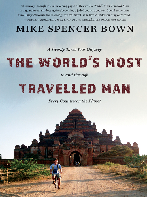 Title details for The World's Most Travelled Man by Mike Spencer Bown - Available